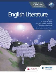 Download books online pdf free English Literature for the IB Diploma 9781510467132 by Nic Amy, Carolyn P. Henly, David James