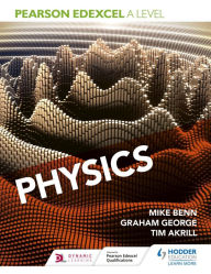 Title: Pearson Edexcel A Level Physics (Year 1 and Year 2), Author: Mike Benn