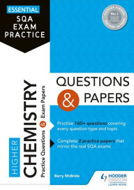 Title: Essential SQA Exam Practice: Higher Chemistry Questions and Papers: From the publisher of How to Pass, Author: Barry McBride