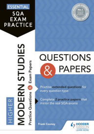 Title: Essential SQA Exam Practice: Higher Modern Studies Questions and Papers: From the publisher of How to Pass, Author: Frank Cooney