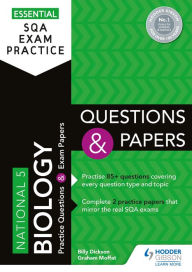 Title: Essential SQA Exam Practice: National 5 Biology Questions and Papers: From the publisher of How to Pass, Author: Billy Dickson