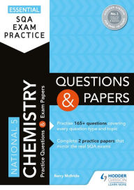Title: Essential SQA Exam Practice: National 5 Chemistry Questions and Papers: From the publisher of How to Pass, Author: Barry McBride