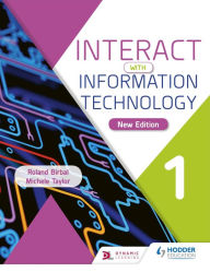 Title: Interact with Information Technology 1 new edition, Author: Roland Birbal