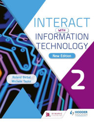 Title: Interact with Information Technology 2 new edition, Author: Roland Birbal