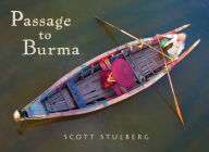 Title: Passage to Burma, Author: Scott Stulberg