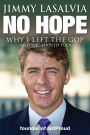No Hope: Why I Left the GOP (and You Should Too)