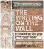The Writing on the Wall: Rediscovering New York City's