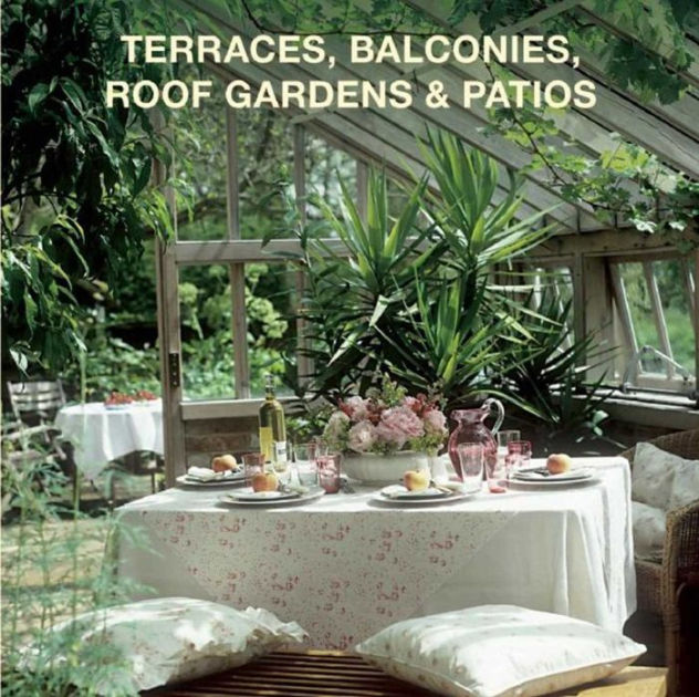 Terraces, Balconies, Roofgardens and… Terraces, Balconies, Roof Gardens & Patios by Loft