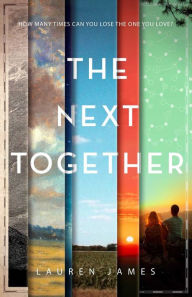 Title: The Next Together, Author: Lauren James