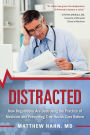 Distracted: How Regulations Are Destroying the Practice of Medicine and Preventing True Health-Care Reform