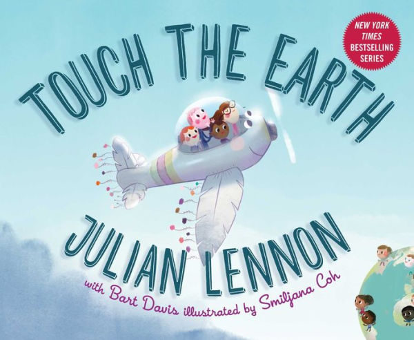 Touch the Earth (Julian Lennon White Feather Flier Adventure Series #1)