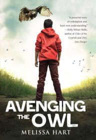 Title: Avenging the Owl, Author: Melissa Hart