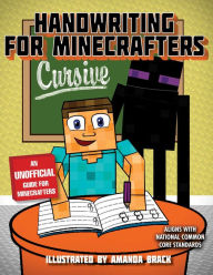 Title: Handwriting for Minecrafters: Cursive, Author: Sky Pony Press