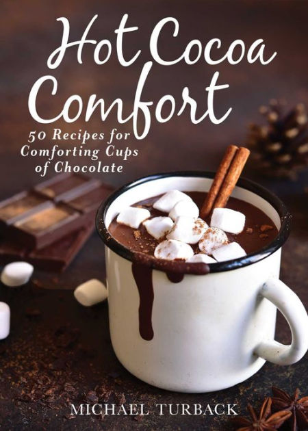 cocoa　4点おまとめ Hot Cocoa Comfort: 50 Recipes for Comforting Cups of Chocolate by