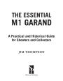 Alternative view 3 of The Essential M1 Garand: A Practical and Historical Guide for Shooters and Collectors