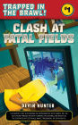 Clash At Fatal Fields