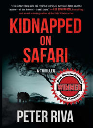 Ebook gratis download 2018 Kidnapped on Safari: A Thriller  9781510749009