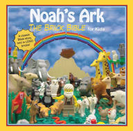 Title: Noah's Ark: The Brick Bible for Kids, Author: Brendan Powell Smith