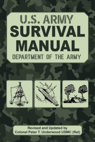 Title: The Official U.S. Army Survival Manual Updated, Author: U.S. Department of the Army