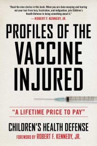 Title: Profiles of the Vaccine-Injured: 