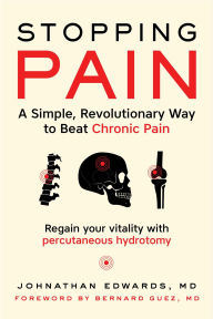Title: Stopping Pain: A Simple, Revolutionary Way to Beat Chronic Pain, Author: Johnathan Edwards MD