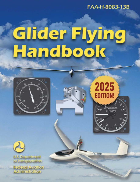Glider Flying Handbook (2025): FAA-H-8083-13B