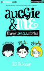 Auggie and Me: Three Wonder Stories