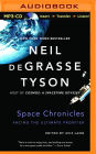 Space Chronicles: Facing the Ultimate Frontier