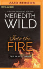 Into the Fire (Bridge Series #2)