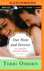 Our Now and Forever
