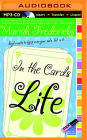 In the Cards: Life
