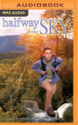 Halfway To The Sky