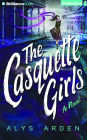 Casquette Girls, The: A Novel