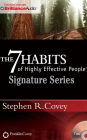 The 7 Habits of Highly Effective People - Signature Series