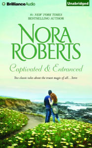 Title: Captivated & Entranced (Donavan Legacy Series), Author: Nora Roberts