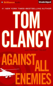 Title: Against All Enemies, Author: Tom Clancy