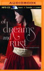 Of Dreams and Rust