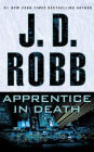 Apprentice in Death (In Death Series #43)