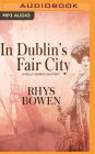 In Dublin's Fair City (Molly Murphy Series #6)