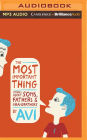 The Most Important Thing: Stories About Sons, Fathers, and Grandfathers