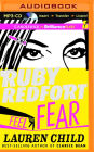 Ruby Redfort Feel the Fear (Ruby Redfort Series #4)
