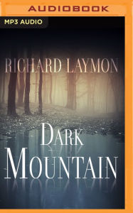 Title: Dark Mountain, Author: Richard Laymon