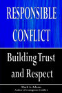 Responsible Conflict: Building Trust and Respect