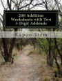 200 Addition Worksheets with Two 3-Digit Addends: Math Practice Workbook