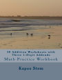 30 Addition Worksheets with Three 1-Digit Addends: Math Practice Workbook