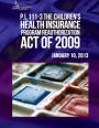 P.L. 111-3: The Children?s Health Insurance Program Reauthorization Act of 2009