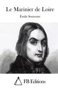 Title: Le Marinier de Loire, Author: Émile Souvestre