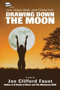 Title: Drawing Down the Moon, Author: Joe Clifford Faust