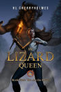 The Lizard Queen Book Four: You Are the Dream