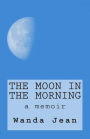 The Moon in The Morning